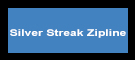 Silver Streak Zip Line